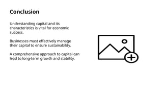 What Is Capital_ Definition And The Characteristics Of Capital.pptx