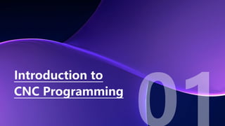 What is CNC Programming And How It Works | PPT