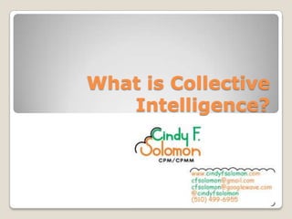 What is Collective Intelligence? 