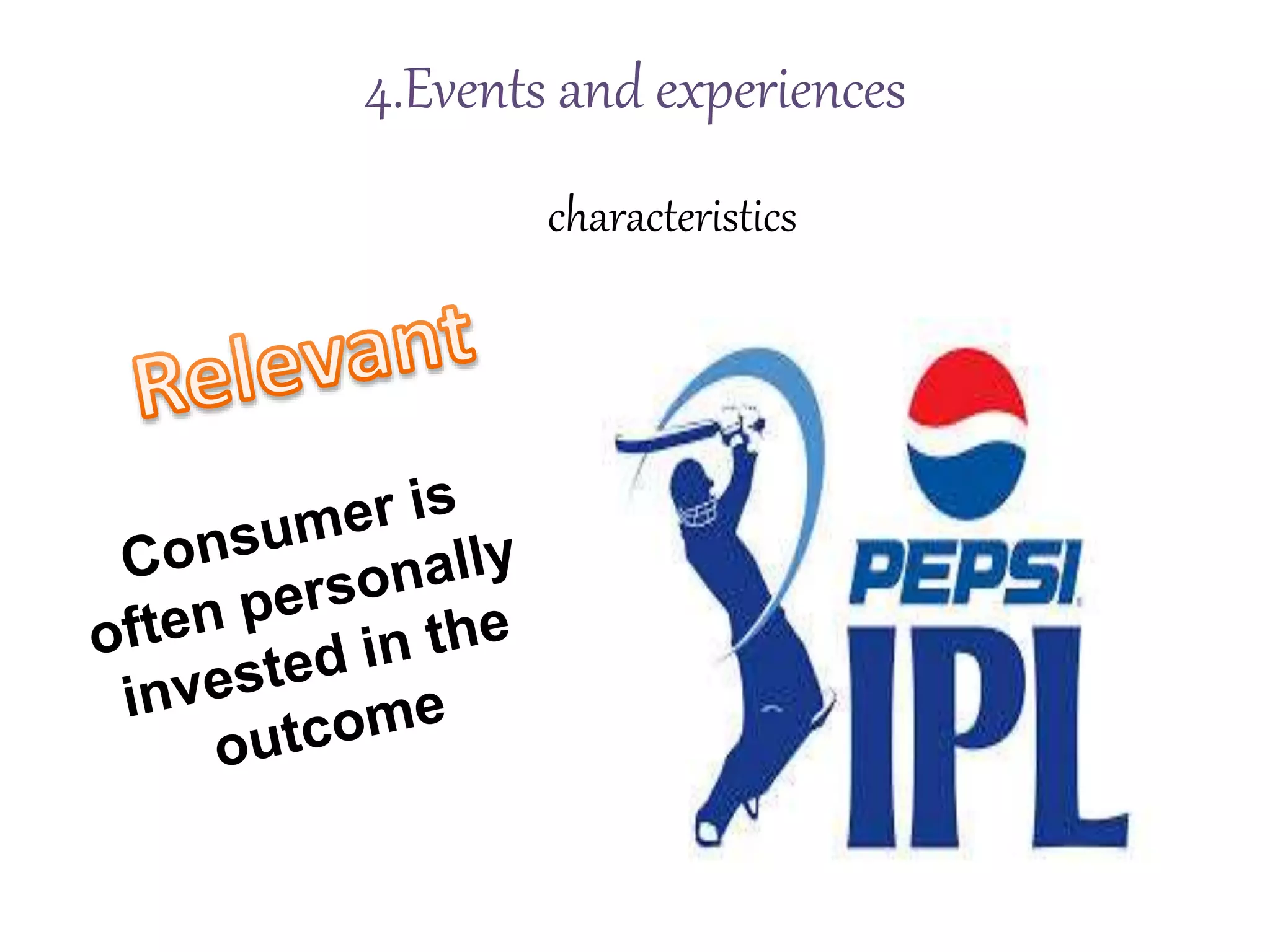 characteristics
4.Events and experiences
 