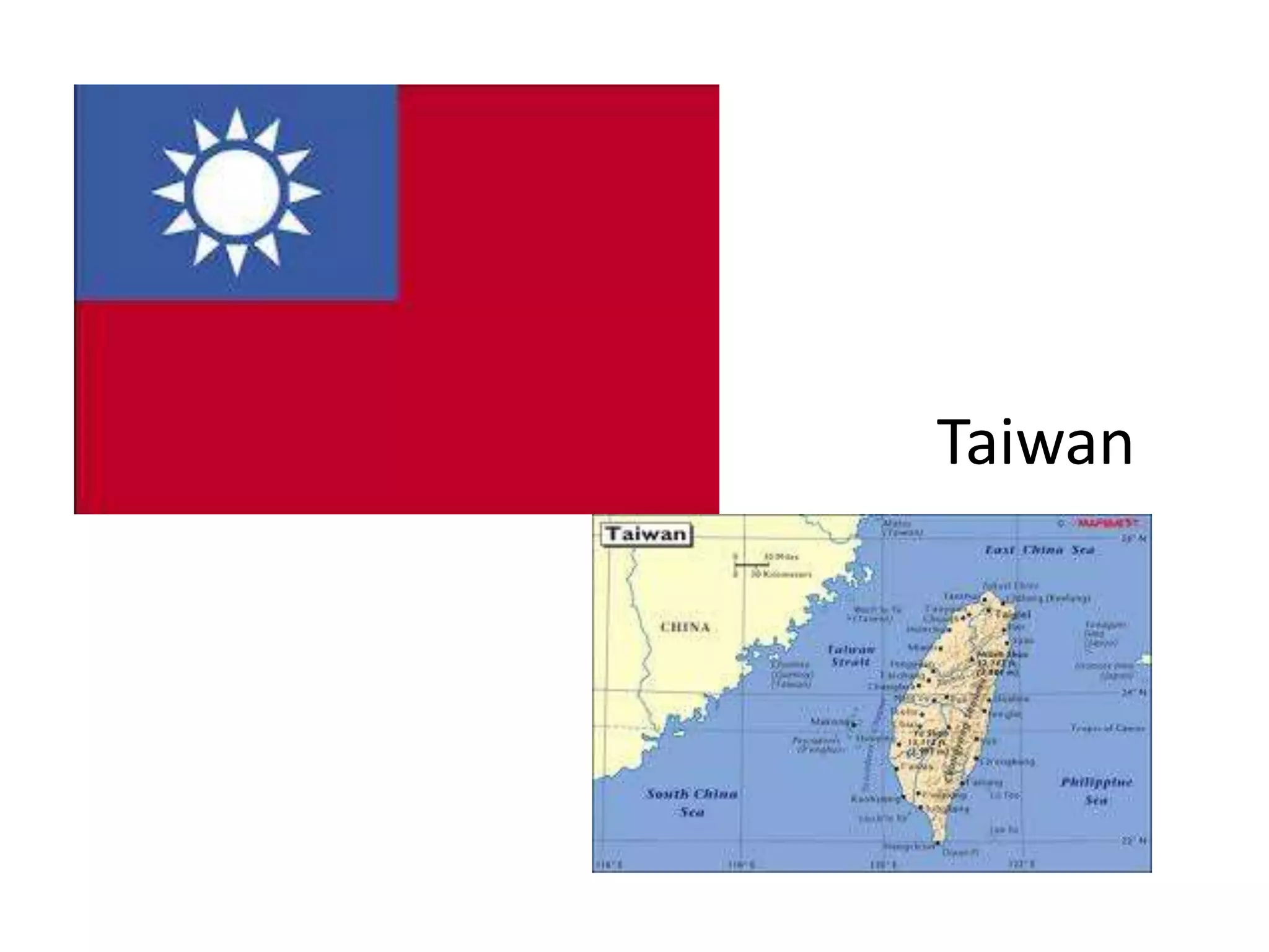Taiwan
 