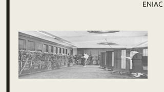 ENIAC
 