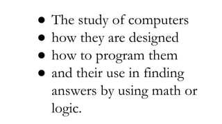 Http Computer Science Sentence What is Computer Science ? | PDF