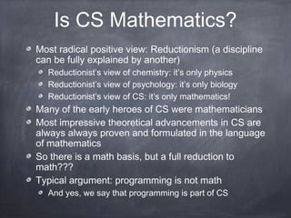 Cs/math Computer Science Club What is computer science | PPT