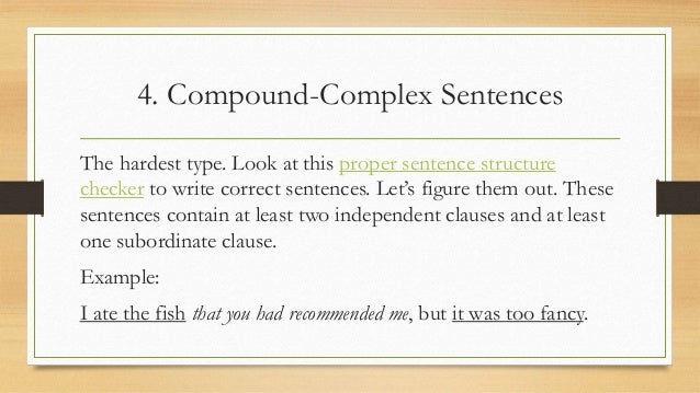 What is correct sentence structure