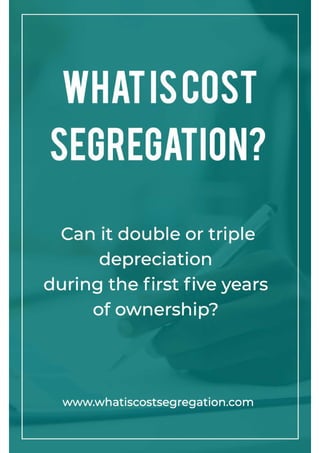 What is cost segregation?