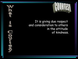 What is Courtesy | PPT