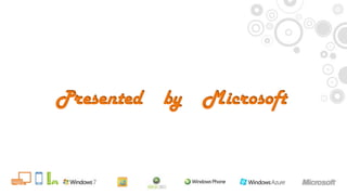 Presented　by　Microsoft<br />