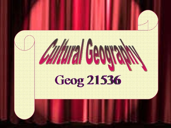 What is cultural geography