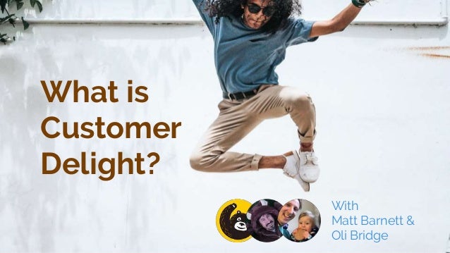 What Is Customer Delight Why Customer Success Should Drive It what-is-customer-delight-why-customer-success-should-drive-it