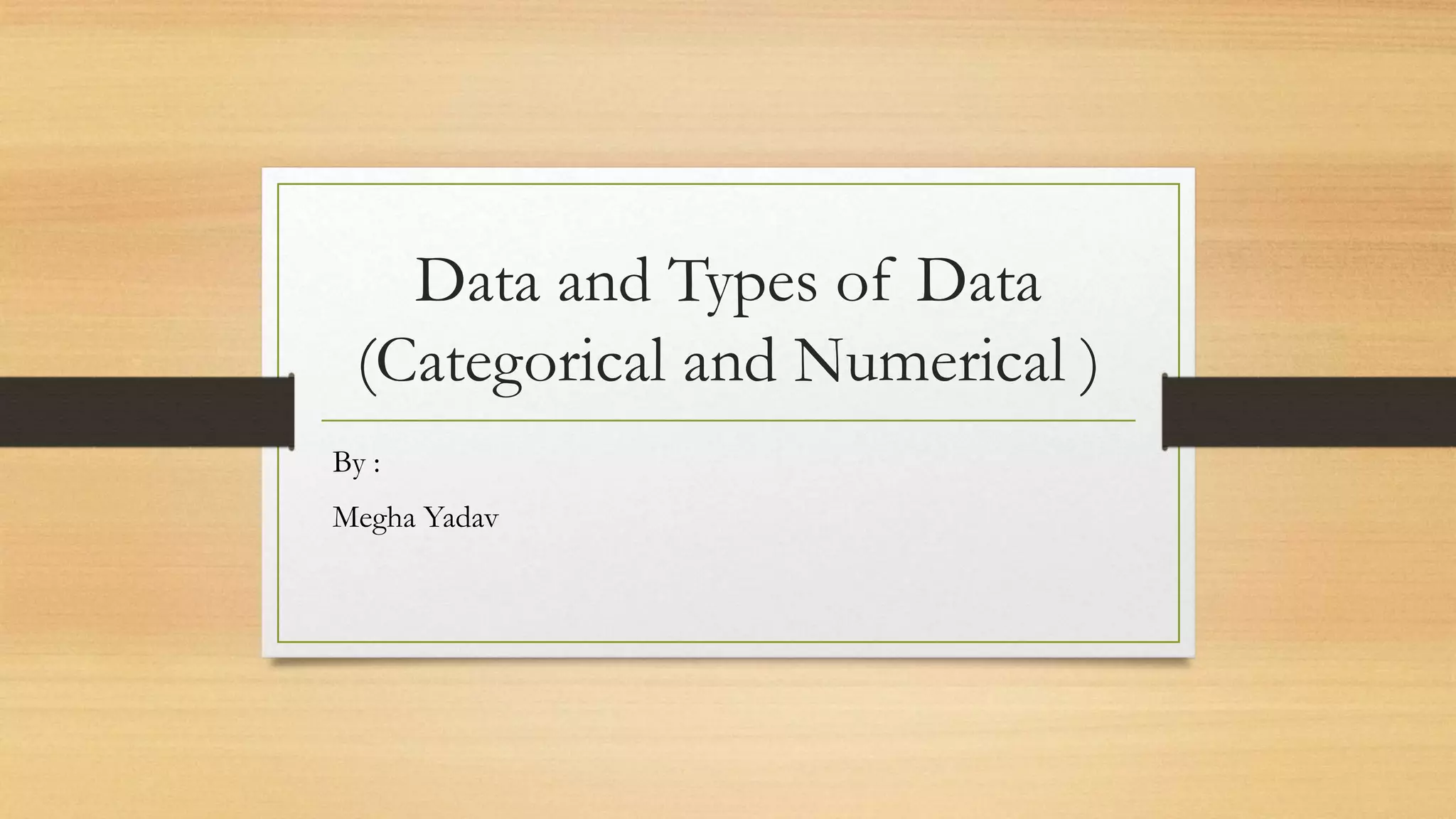 What is Numerical And Categorical Data .pptx