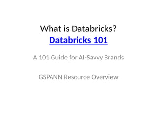 A 101 Guide for AI-Savvy Brands GSPANN Resource Overview | PPTX