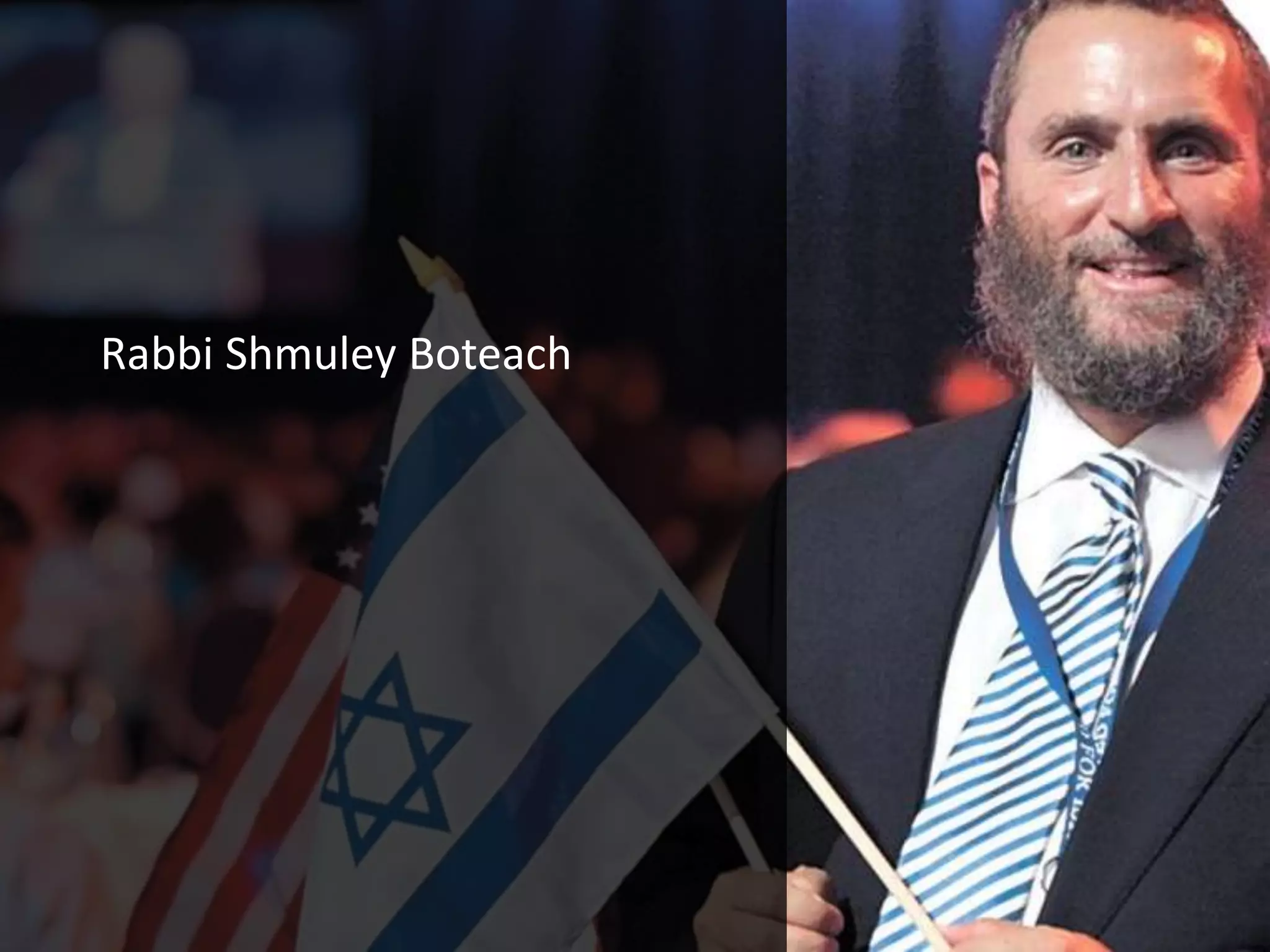 Rabbi Shmuley Boteach
 