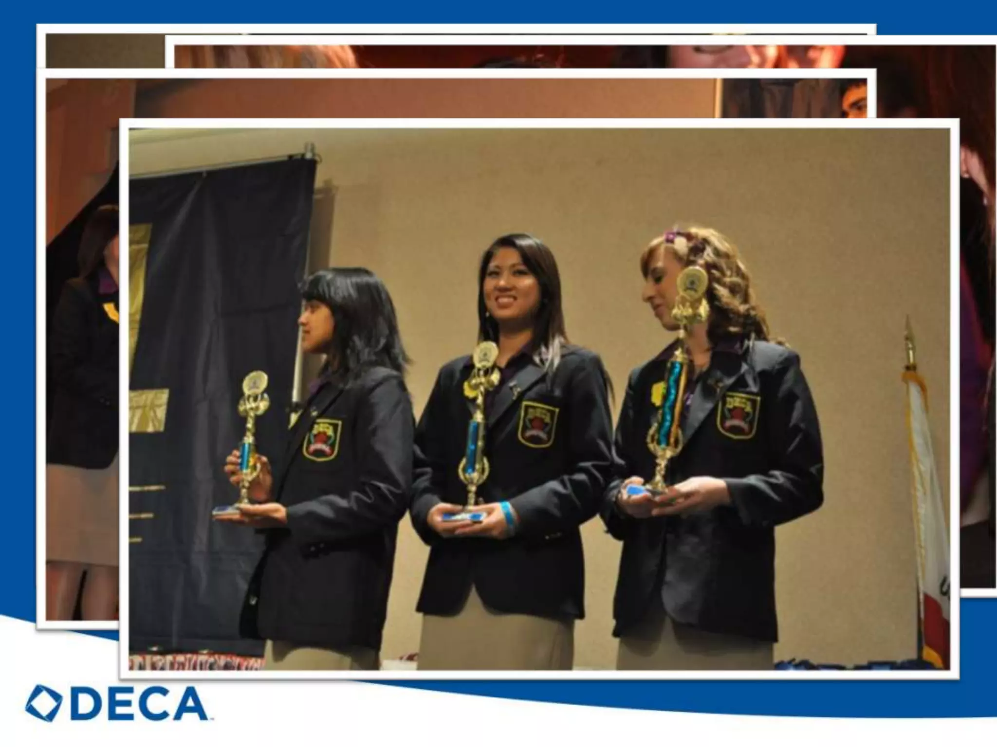 DECA IS REAL COMPETITION AND THE THRILL OF VICTORY!