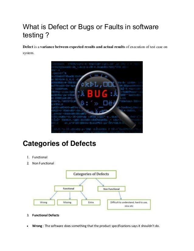 What is defect or bugs or faults in software testing