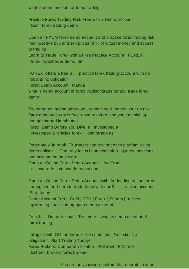 What Is Demo Account Of Forex Trading Unlimited Access Download - 