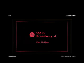 simpleia.com ©2018 Abdelrahman Osama
AR Intel’s glass
 