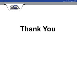 passion for impossible




Thank You
 