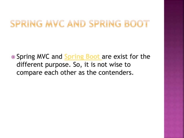 What is difference between spring MVC and spring boot? | PPT