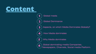 Global media as a tool of Global Dominance | PPT