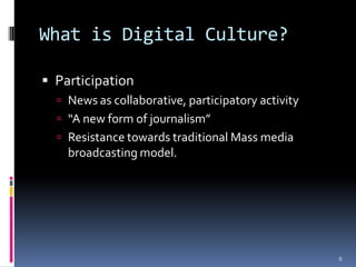 What is Digital Culture?