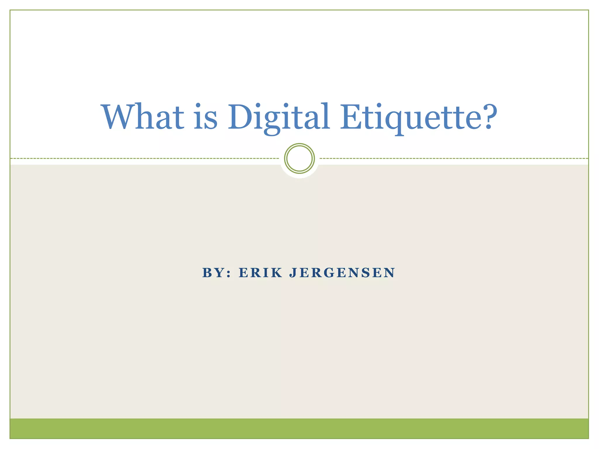 What Is Digital Etiquette PPT