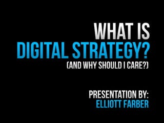 What is Digital Strategy? (And why should I care?) 