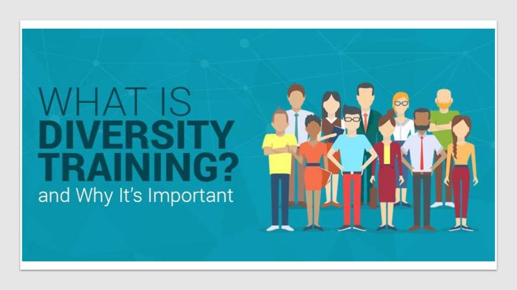 What is Diversity Training and Why it’s Important