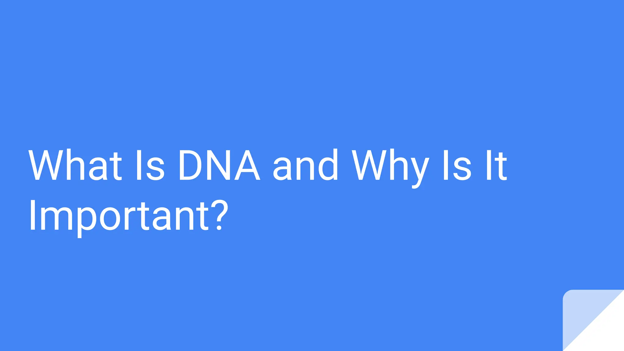 What Is DNA and Why Is It Important? | PDF