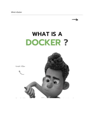 What isDocker
 