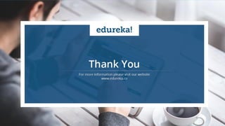 www.edureka.co/devopsEDUREKA DEVOPS CERTIFICATION TRAINING
Thank You
Questions/Queries/Feedback
 