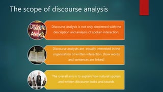 What is doscourse analysis.. | PPTX
