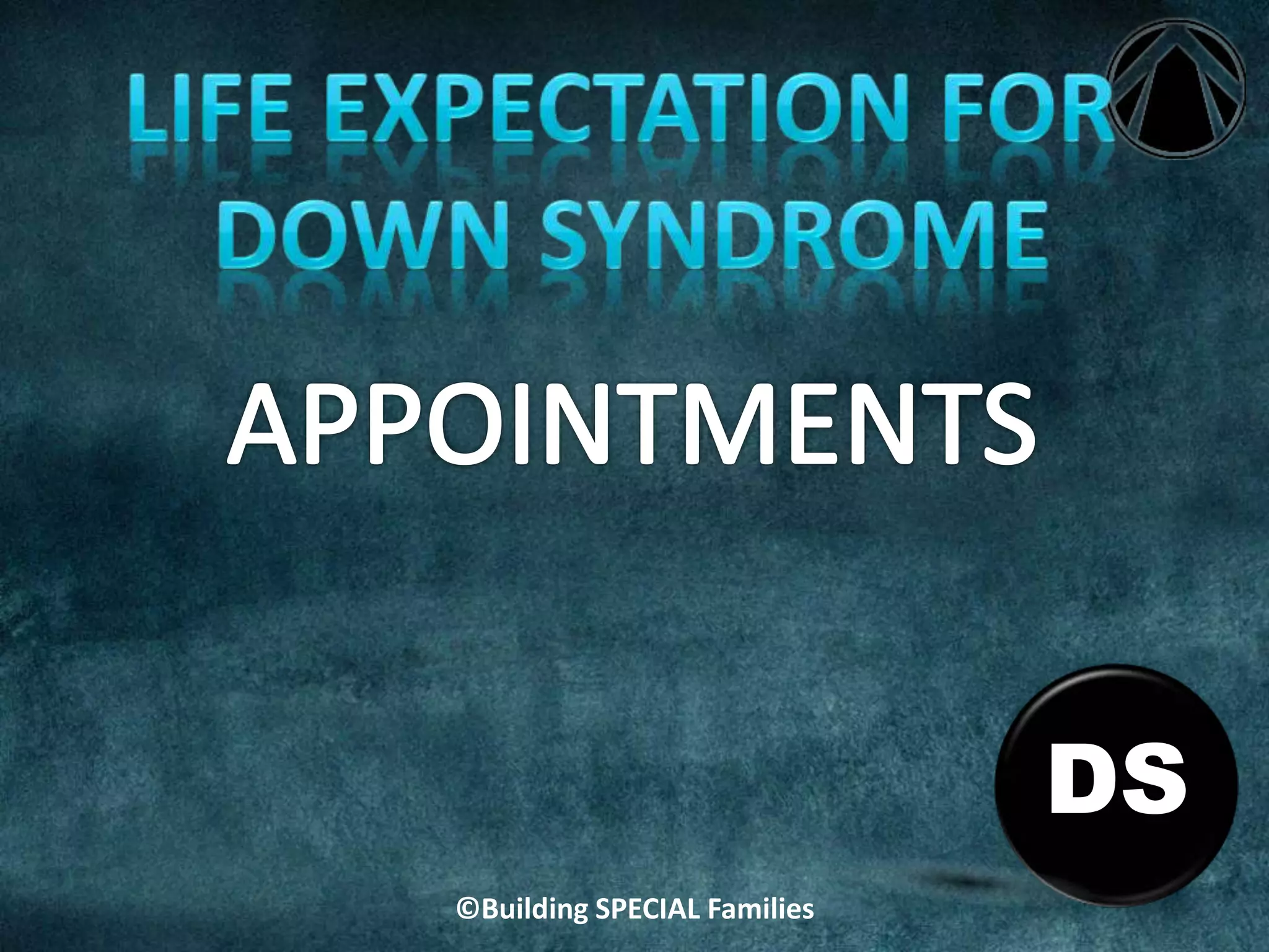 DS
©Building SPECIAL Families
 