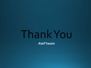 ThankYou
AtefYassin
 