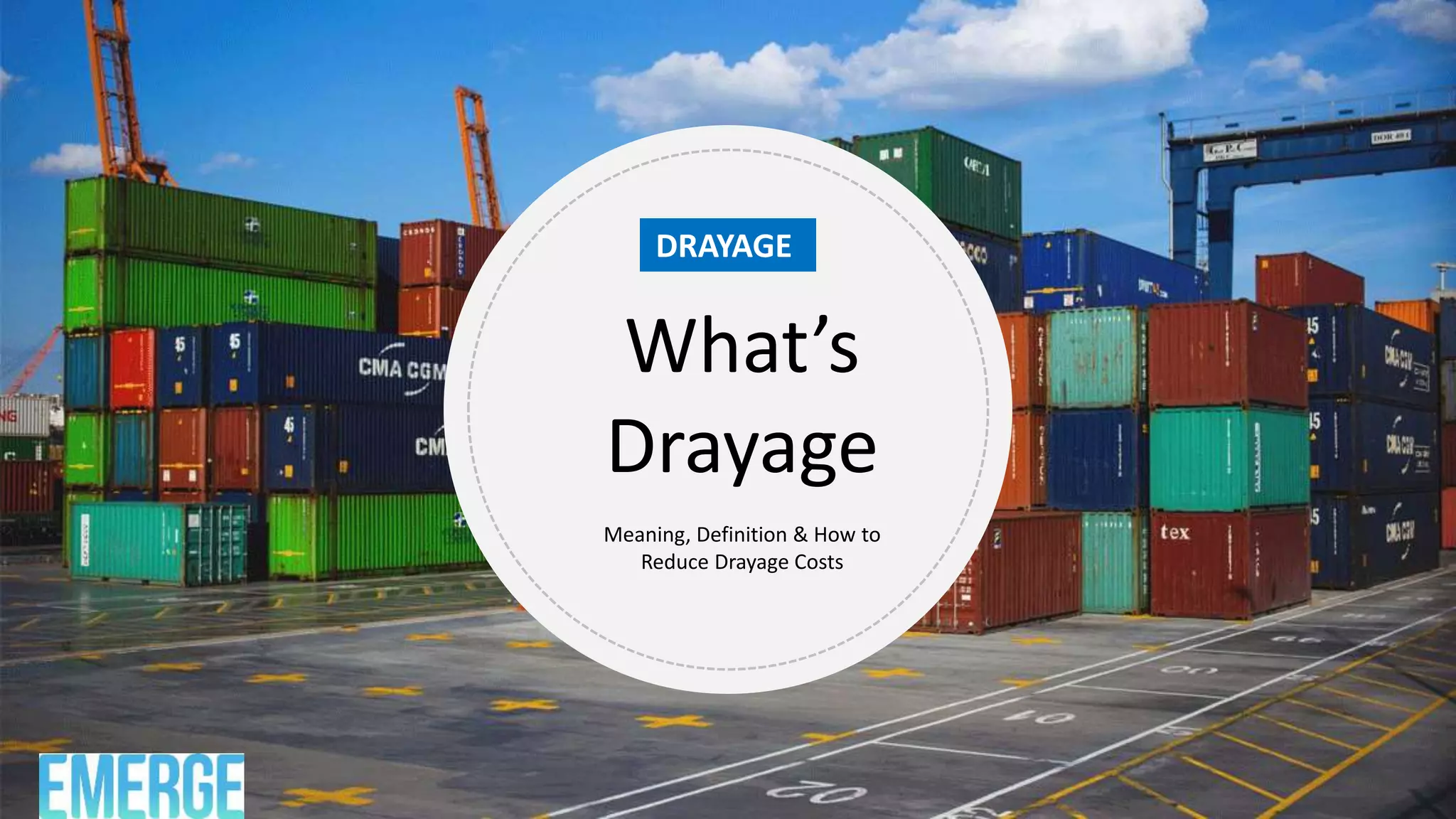 What is Drayage How to Reduce drayage costs PPT