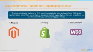 Best Ecommerce Platform for Dropshipping in 2022
4. BigCommerce 6. OpenCart
The best dropshipping platforms for 2019 are n...
