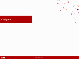 www.ciandt.com
Obrigado !
 