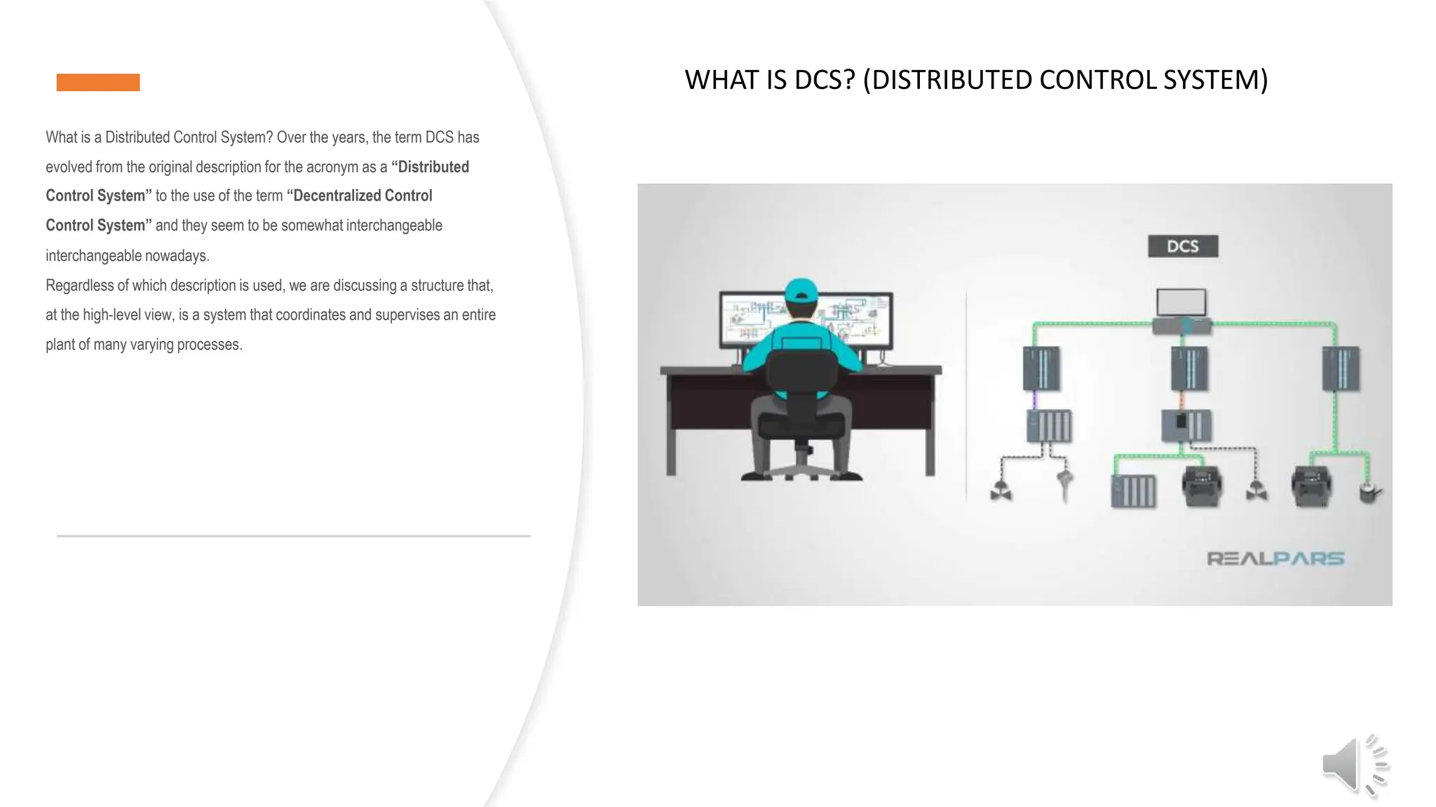 What is a Distributed Control System? DCS has evolved from the original ...