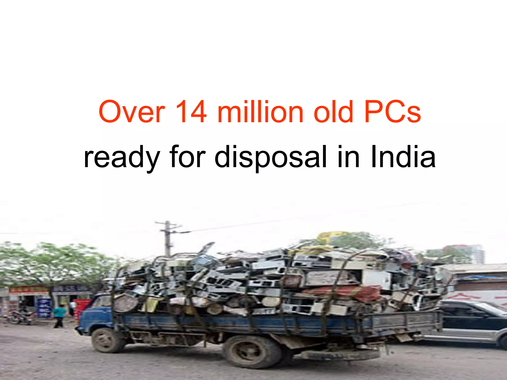 Over 14 million old PCs ready for disposal in India 