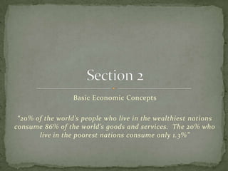 Goods: Item that is economically useful or satisfies an economic want.Consumer good: Intended for final use by individualsCapital goods: Manufactured goods which are used to produce other goods and services.  Ex.?Durable goods: Any product that lasts longer than 3 years when used on a regular basis. Ex?Nondurable goods: Any product that lasts less than 3 years when used on a regular basis. Ex?Goods, Services, Consumers