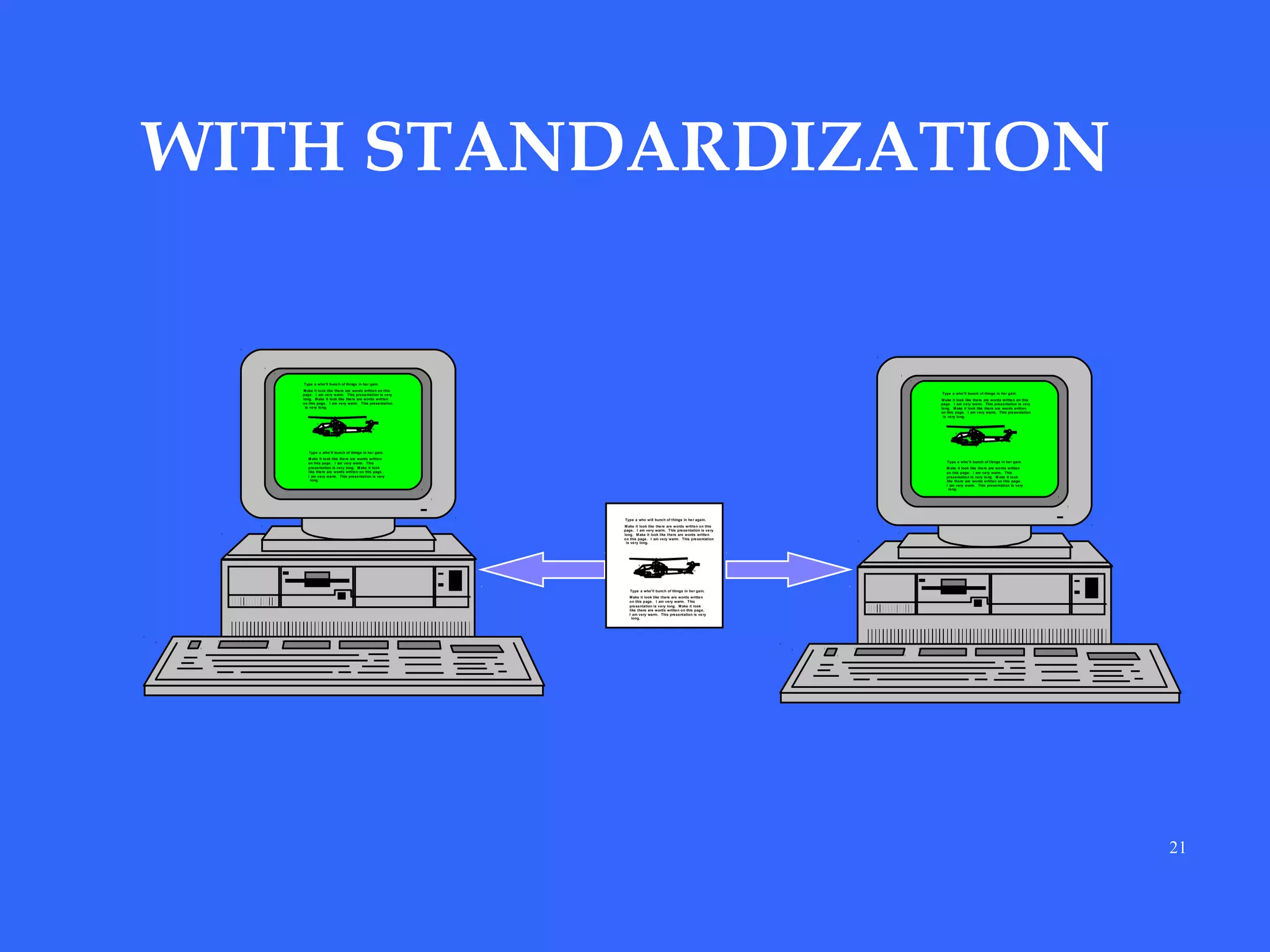 WITH STANDARDIZATION

Type a who'll bunch of things in her gain.
M ake it look like the re are words written on this
page . I am very warm. This presentation is very
long. M ake it look like there are words written
on this page. I am very warm. This presentation
is very long.

Type a who'll bunch of things in her gain.
M ake it look like there are words written on this
page. I am very warm. This presentation is very
long. M ake it look like there are words written
on this page. I am very warm. This pre sentation
is very long.

Type a who'll bunch of things in he r gain.
M ake it look like the re are words written
on this page . I am very warm. This
presentation is very long. M ake it look
like the re are words written on this page .
I am very warm. This presentation is very
long.

Type a who' ll bunch of things in her gain.
M ake it look like there are words written
on this page. I am very warm. This
presentation is very long. M ake it look
like there are words written on this page.
I am very warm. This presentation is very
long.

Type a who will bunch of things in he r again.
M ake it look like the re are words written on this
page . I am very warm. This presentation is ve ry
long. M ake it look like there are words written
on this page . I am very warm. This presentation
is very long.

Type a who'll bunch of things in her gain.
M ake it look like there are words written
on this page . I am very warm. This
presentation is very long. M ake it look
like there are words written on this page.
I am very warm. This presentation is ve ry
long.

21

 