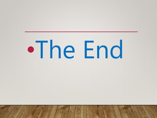 •The End
 