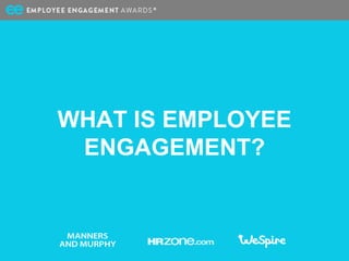 #GetEngaged
PRACTICAL INSIGHTS AND TIPS TO
HELP ENGAGE YOUR EMPLOYEES
Presented by
 