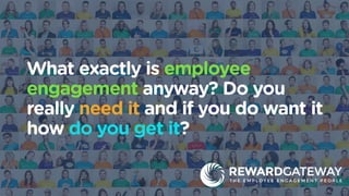 Glenn Elliott
Founder & CEO
Reward Gateway
Bridging the
employee
engagement gap
 