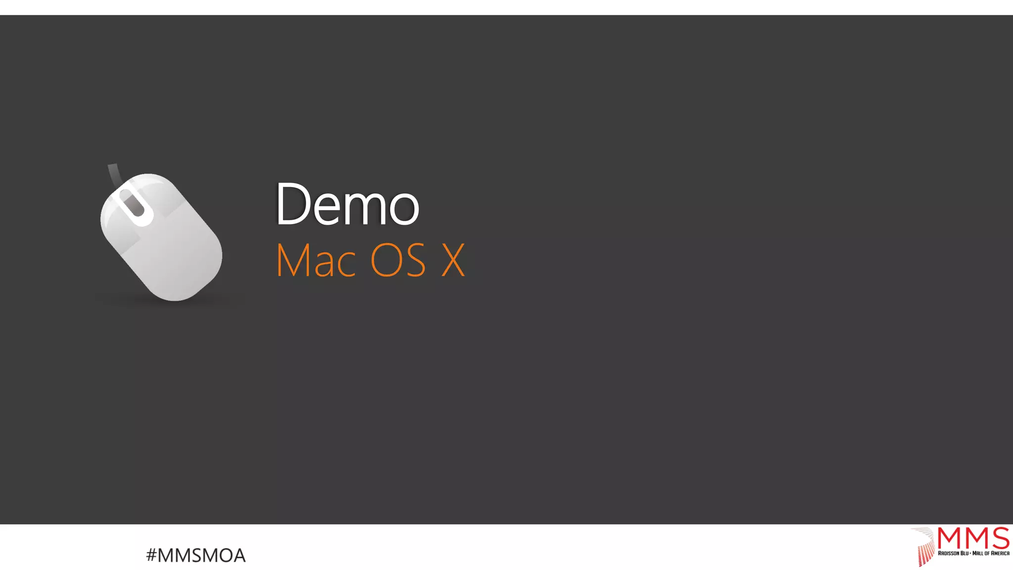 Demo
Mac OS X
 