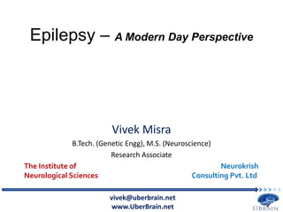 Epilepsy – A Modern Day Perspective