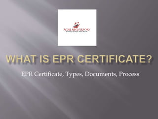 EPR Certificate, Types, Documents, Process
 