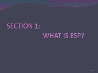 UTN Group 1 What is ESP