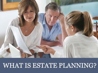 What is Estate Planning?