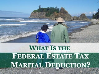 What is Estate Tax Marital Deduction?